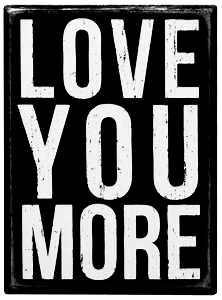 Love-You-More-Box-Sign00